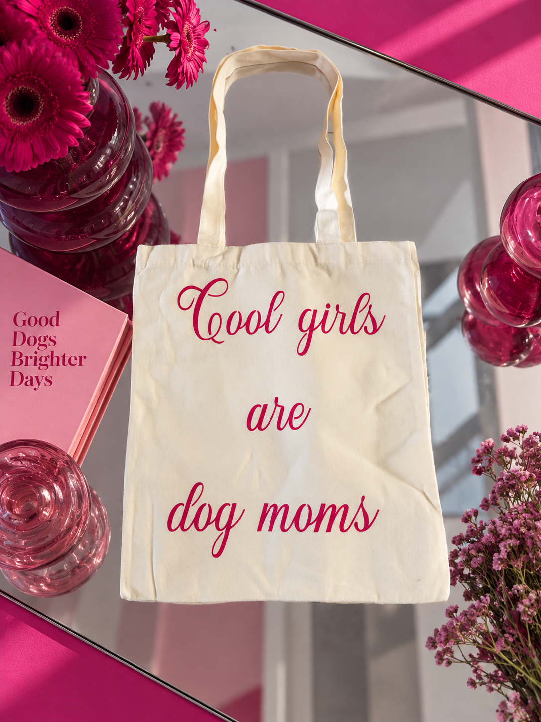 Cool girls are dog moms TOTE BAG