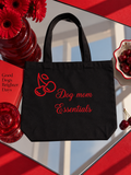 Dog mom Essentials TOTE BAG